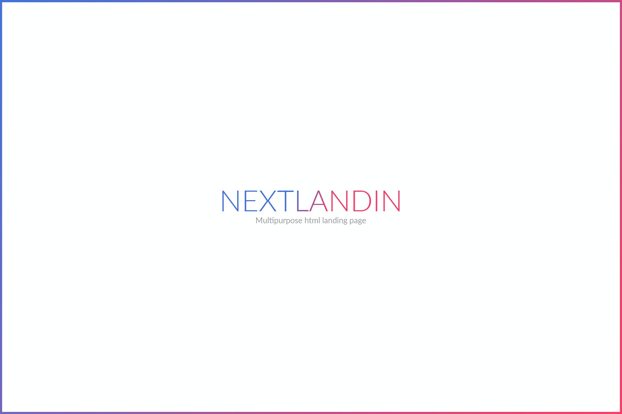 NEXTLANDIN – MULTIPURPOSE LANDING PAGE